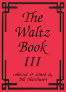 Bill Matthiesen The Waltz Book III Music Books Spokane sale Hoffman Music 0963378724