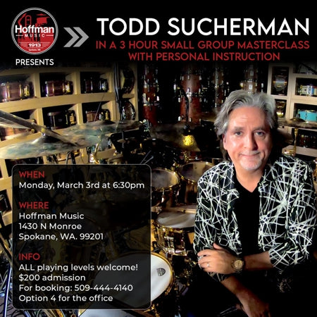 Todd Sucherman Drum MASTERCLASS at Hoffman's on Monday March 3rd 2025 (Limit 35 students!)